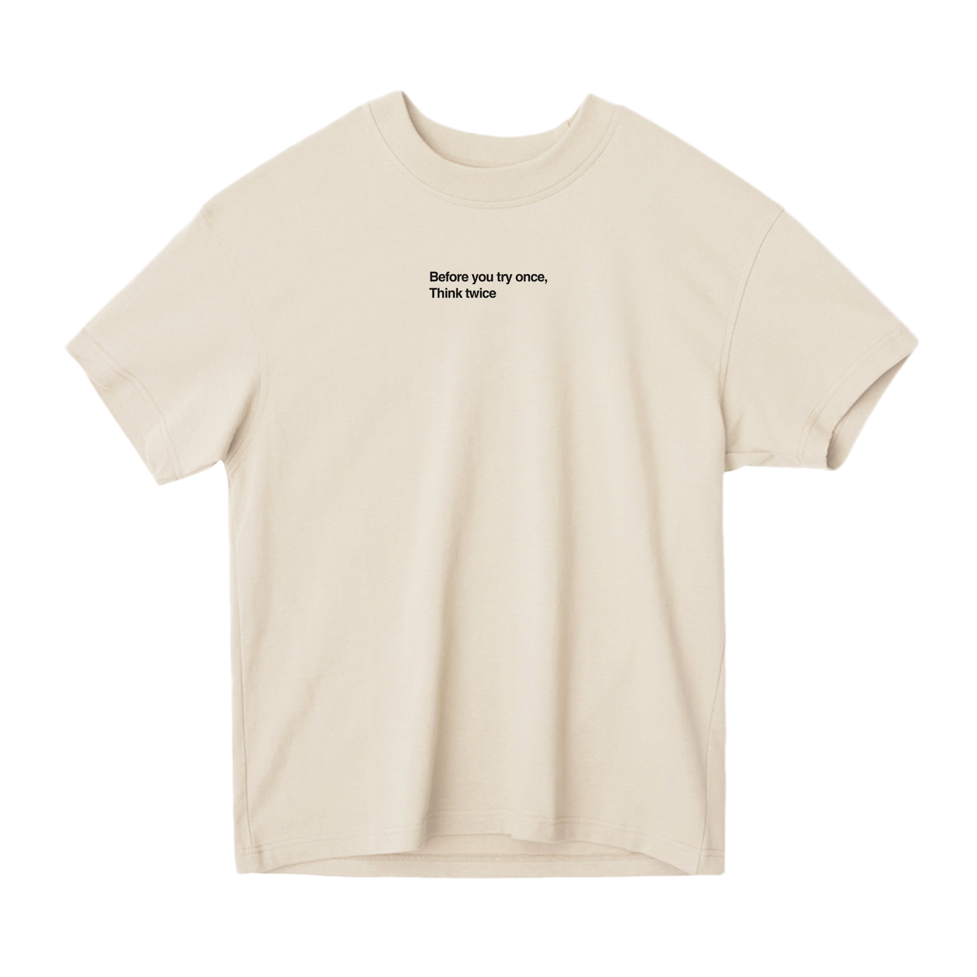 Think Twice Ultra Heavyweight Tee