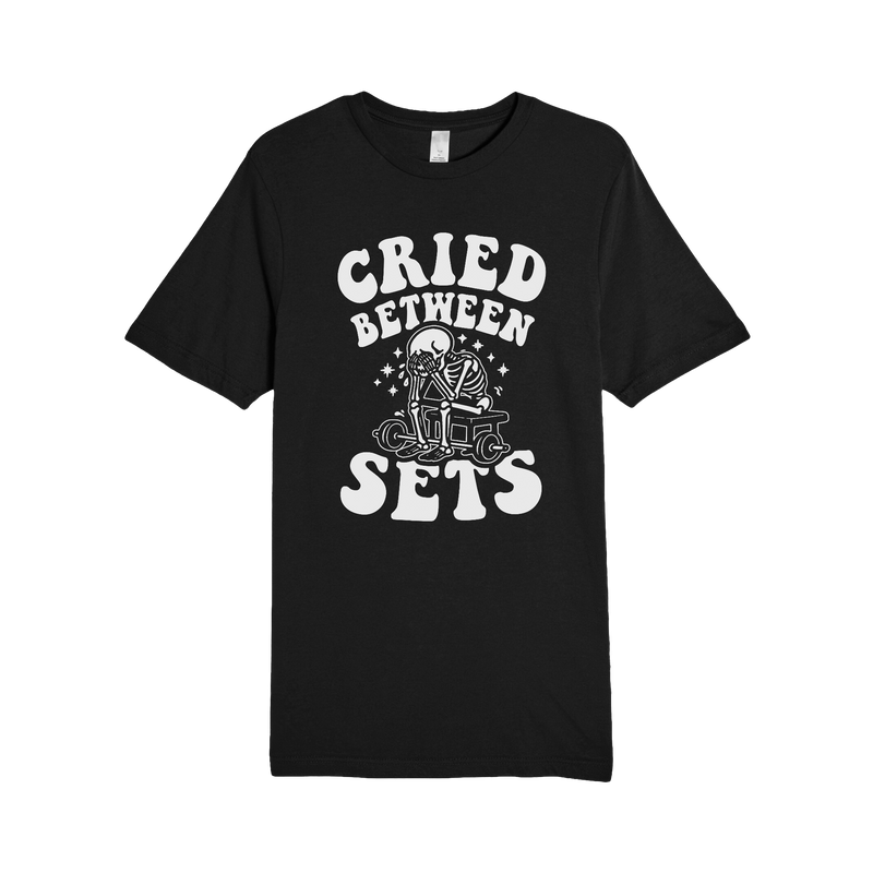 Cried Between Sets Tee