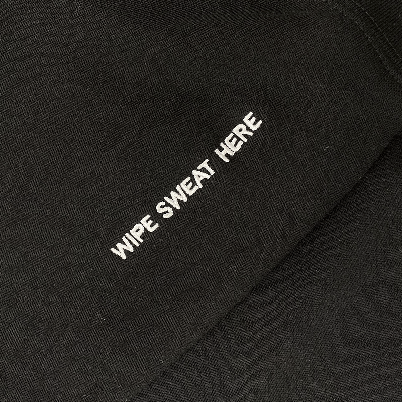 Wipe Sweat Here Embroidered Hoodie